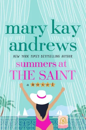 Summers at the Saint: A Novel Hardcover  May 7, 2024